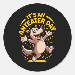 Sticker Rond C'est une journée de fourmilier drôle mignon anima