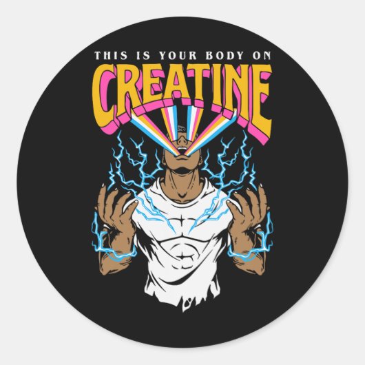 Sticker Rond C'Est Votre Corps Sur Creatine Exercice Gym Annive (Devant)