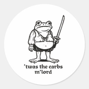 Sticker Rond C'Était Le Mlord Carbs Funny Medieval Frog Meme Po