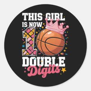 Sticker Rond Cette fille a maintenant 10 ans à double chiffre e