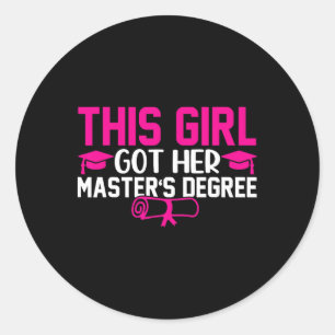 Sticker Rond Cette Fille A Obtenu Sa Maîtrise De Diplôme Master
