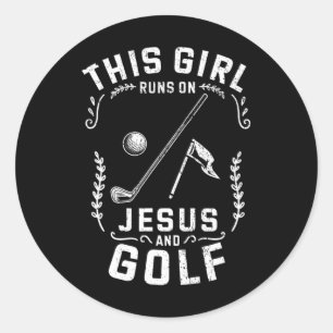 Sticker Rond Cette fille chrétienne court sur Jésus et Golf
