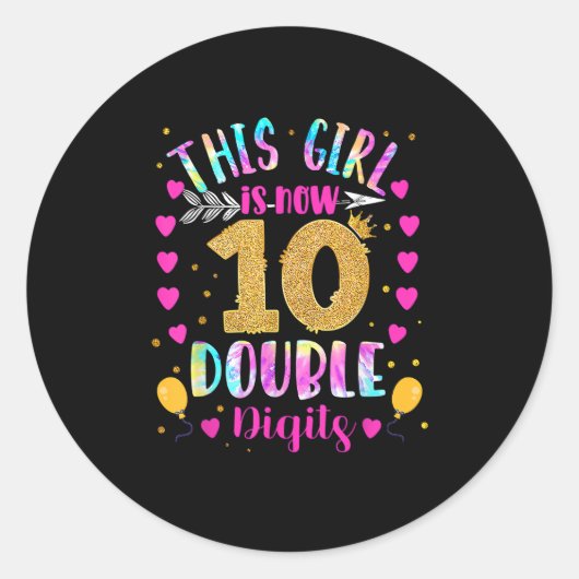 Sticker Rond Cette Fille Est Maintenant 10 Chiffres Double Tein (Devant)