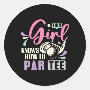 Sticker Rond Cette fille sait comment par Tee drôle de golf lai