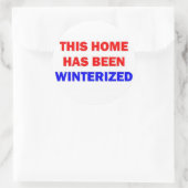 Sticker Rond Cette Maison A Été Hivernée (Sac)