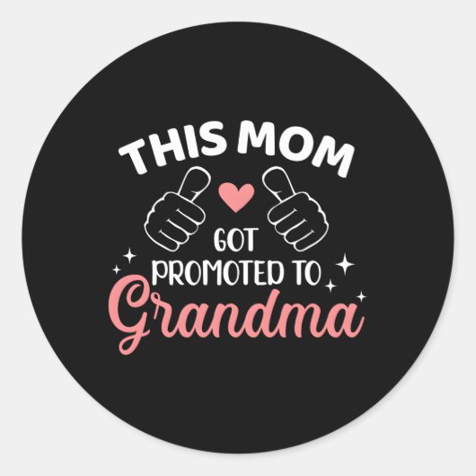 Sticker Rond Cette Maman A Été Promue À Grand-Mère (Devant)