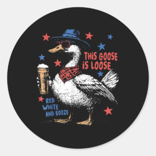 Sticker Rond Cette oie est lâchée Rouge Blanc & Booze 4 juillet