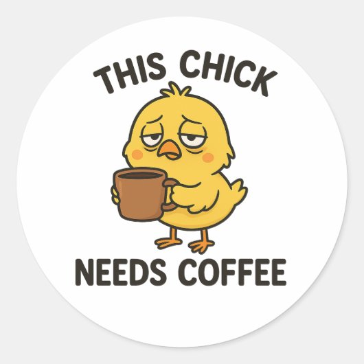 Sticker Rond Cette Poulette A Besoin De Café (Devant)
