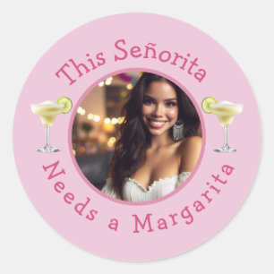 Sticker Rond Cette Señorita a besoin d'une Margarita Photo pers