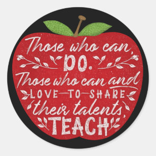 Sticker Rond Ceux qui peuvent enseigner citent l'instituteur Re