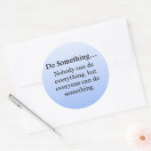 Sticker Rond Chacun peut faire quelque chose (Enveloppe)
