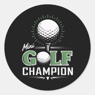 Sticker Rond Champion de golf miniature drôle golfeur mini golf