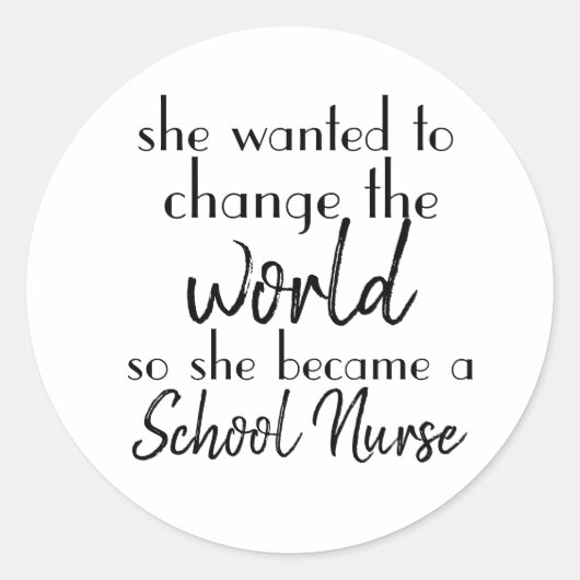 Sticker Rond Changer l'infirmière de l'école mondiale (Devant)