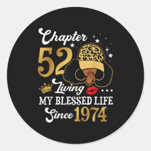 Sticker Rond Chapitre 52 Vivre Ma Vie Bénie Depuis 1974 Afro
