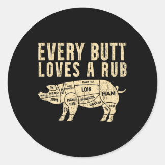 Sticker Rond Chaque Beurre Aime Un Rub Pour Un Fumeur De Viande