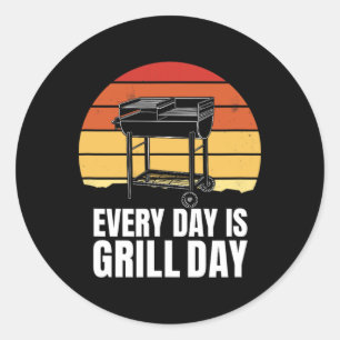 Sticker Rond Chaque jour est le jour du grill - Barbecue Enthou