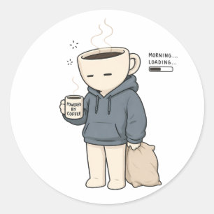 Sticker Rond Chargement Matinal Alimenté Par Le Café Drôle Amou