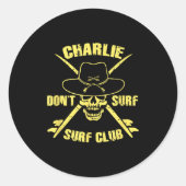 Sticker Rond Charlie Don't Surf  (Devant)