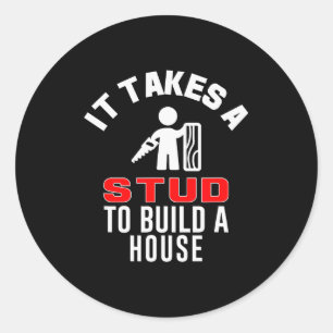 Sticker Rond Charpentier Drôle Il Faut Un Montant Pour Construi