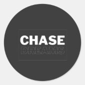 Sticker rond Chase Dreams (Devant)