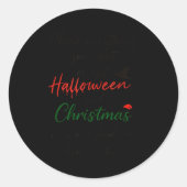 Sticker Rond Chase Everything You Want Except Halloween And Chr (Devant)