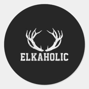 Sticker Rond Chasse au wapiti Elkaholic Antler Funny Chasseur d