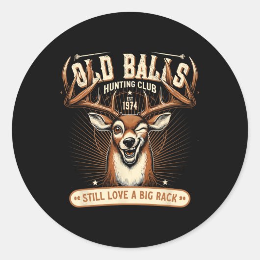 Sticker Rond Chasse Drôle De Cerfs Pun D'Anniversaire Pour Homm (Devant)