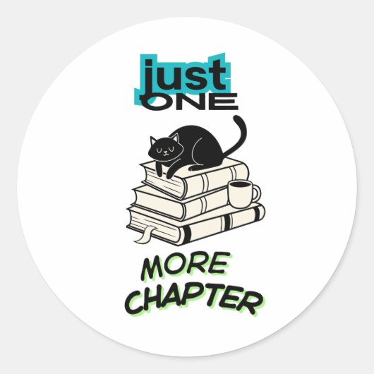 Sticker Rond Chat Juste Un Chapitre de Plus (Devant)