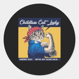 Sticker Rond Chat Lady Nous ne rentrons pas Kamala Harris 2024 