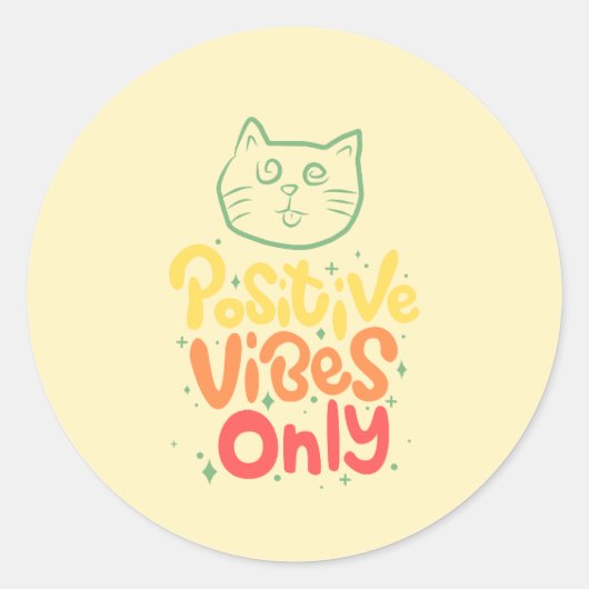 Sticker Rond Chat Vibes Positives Uniquement (Devant)