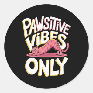 Sticker Rond Chat Yoga à Vibes Positives Uniquement _1 - Copie