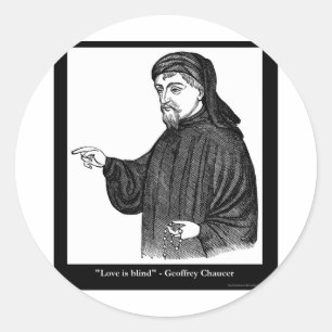Sticker Rond Chaucer Love Is Blind Citation T-Shirts Cadeaux PL