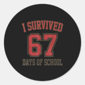 Sticker Rond Cheer Squad I Survived 67 Days Of School Slang Gen (Devant)