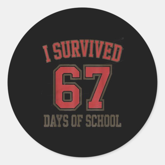 Sticker Rond Cheer Squad I Survived 67 Days Of School Slang Gen (Devant)