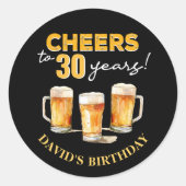 Sticker Rond Cheers & Beers Mens Funny 30e anniversaire (Devant)