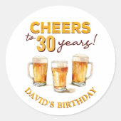 Sticker Rond Cheers & Beers Mens Funny 30e anniversaire (Devant)