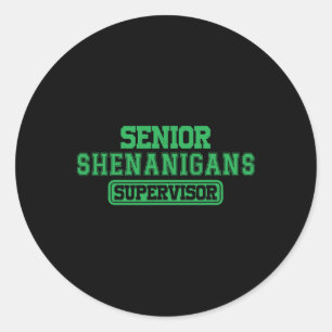 Sticker Rond Chef Shenanigans Shenanigans Superviseur Coordonna