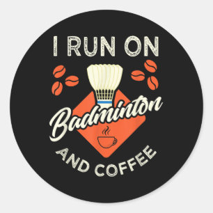 Sticker Rond Chemise Badminton Drôle Amant Café Badminton Playe