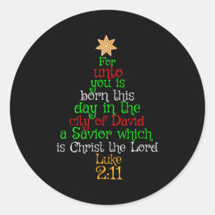 Sticker Rond Chemise chrétienne de Noël Un Sauveur vous est né