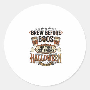 Sticker Rond Chemise de café Halloween Brasser avant les fantôm