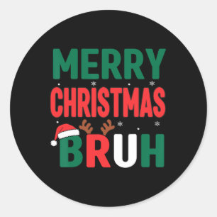 Sticker Rond Chemise de Noël Bruh Enfants Noël Hommes Ados Garç