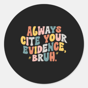 Sticker Rond Chemise de professeur d'anglais Preuve textuelle