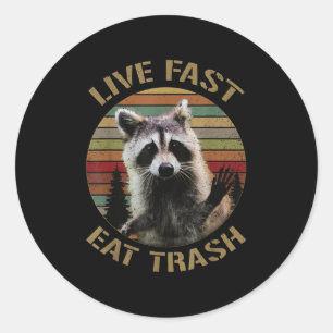 Sticker Rond Chemise de Raton Laveur Manger Déchets Vivre Vite