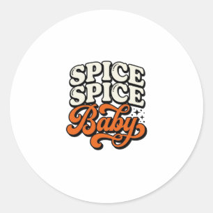 Sticker Rond Chemise de typographie rétro vintage Spice Spice B
