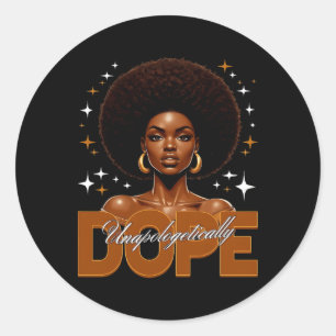 Sticker Rond Chemise d'histoire noire sans excuses Drogue Mélan