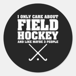 Sticker Rond Chemise drôle de hockey Je ne me soucie que de hoc