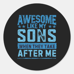 Sticker Rond Chemise drôle de papa de fils pour hommes drôle de