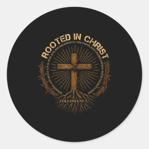 Sticker Rond Chemise Enracinée En Christ, Chemise Jésus, Croix 