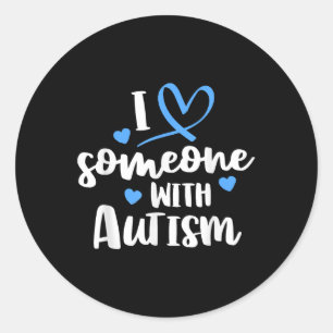 Sticker Rond Chemise Famille Autisme J'Aime Quelqu'Un Avec Auti