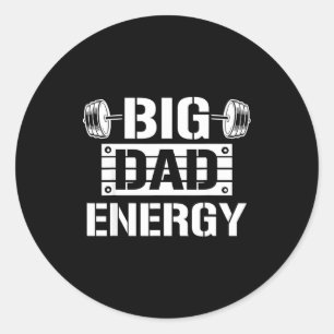 Sticker Rond Chemise Grande Énergie Papa Drôle T-shirt de Fête